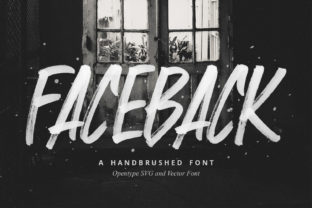 Faceback Font Brings Grit and Character to Your Brand Identity