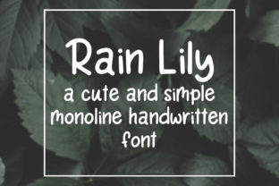 Rain Lily Font: A Hand Lettered Sans Serif for Handmade Goods